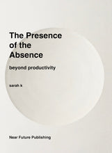 The Presence of the Absence (private library copy)